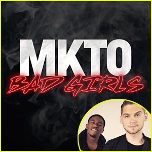 MKTO Drop 'Bad Girls' Lyric Video Ahead of Music Video Reveal on June 5th