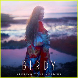 Birdy Drops 'Keeping Your Head Up' Single - Listen Now!