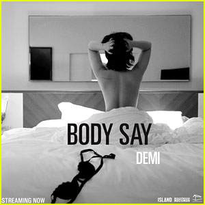 Demi Lovato Releases 'Body Say' Studio Version - Listen Now!