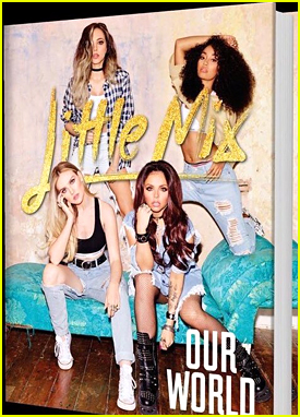 Little Mix To Debut Second Book 'Our World' This October