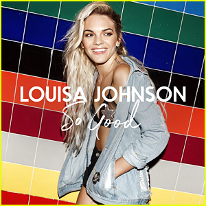 British Singer Louisa Johnson Drops Debut Single 'So Good' - Download & Lyrics Here!