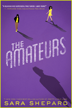 Win Sara Shepard's Brand New Book 'The Amateurs' From JJJ!
