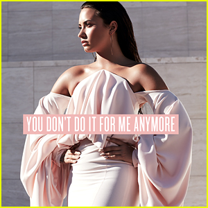 Demi Lovato Confirms Fan Theory About Who Her New Song 'You Don't Do It For Me Anymore' Is About