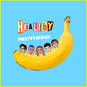 PRETTYMUCH Release New Song 'Healthy' - Stream, Download & Lyrics!