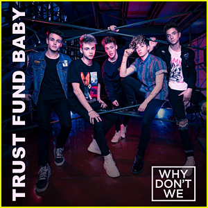 Why Don't We Drop 'Trust Fund Baby' Music Video - Watch Now!