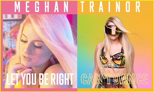 Meghan Trainor: 'Let You Be Right' & 'Can't Dance' Stream, Lyrics & Download - Listen Here!