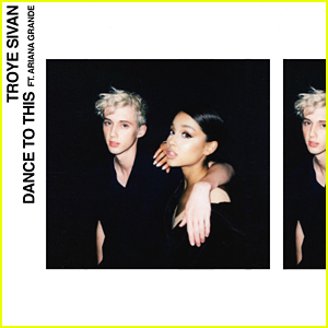 Troye Sivan & Ariana Grande Drop 'Dance to This' - Listen Now!!