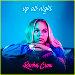 Rachel Crow: 'Up All Night' Stream, Lyrics, & Download - Listen Now!
