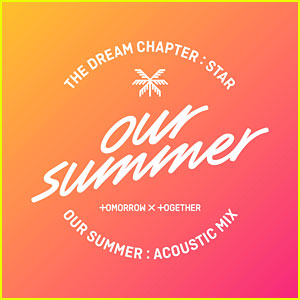 Tomorrow X Together Release 'Our Summer' Acoustic Mix - Listen Now!