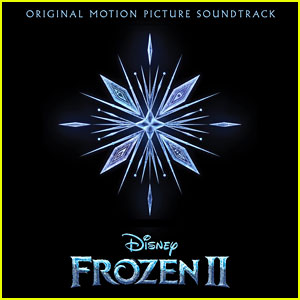 The 'Frozen 2' Soundtrack is Here & It's So Good - Listen Now!