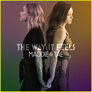 Maddie & Tae Waited 5 Years To Release New Album 'The Way It Feels' - Listen Now!