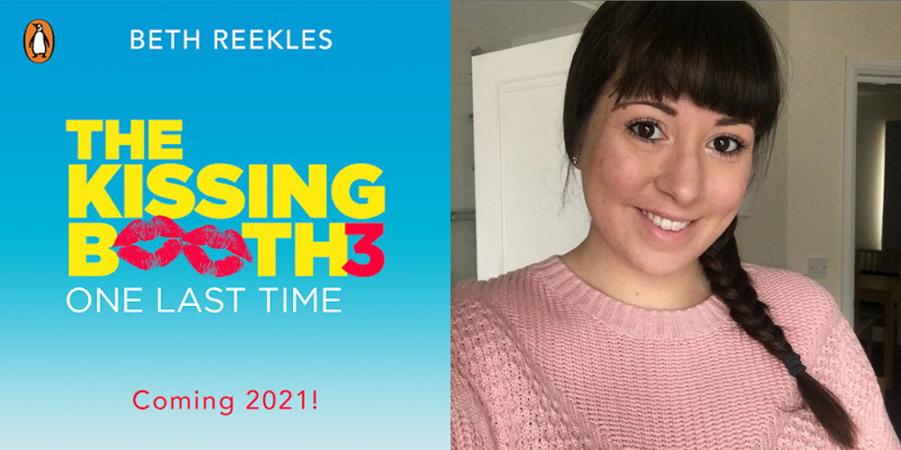 ‘the Kissing Booth Author Beth Reekles Announces Third Book ‘one Last Time Beth Reekles 