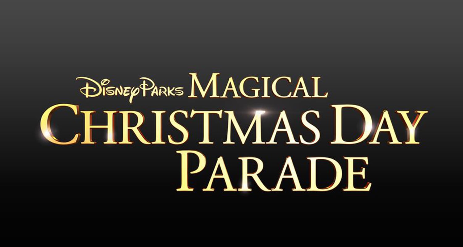Who Is Hosting & Performing On The ‘Disney Parks Magical Christmas Day Parade’? Find Out Here!