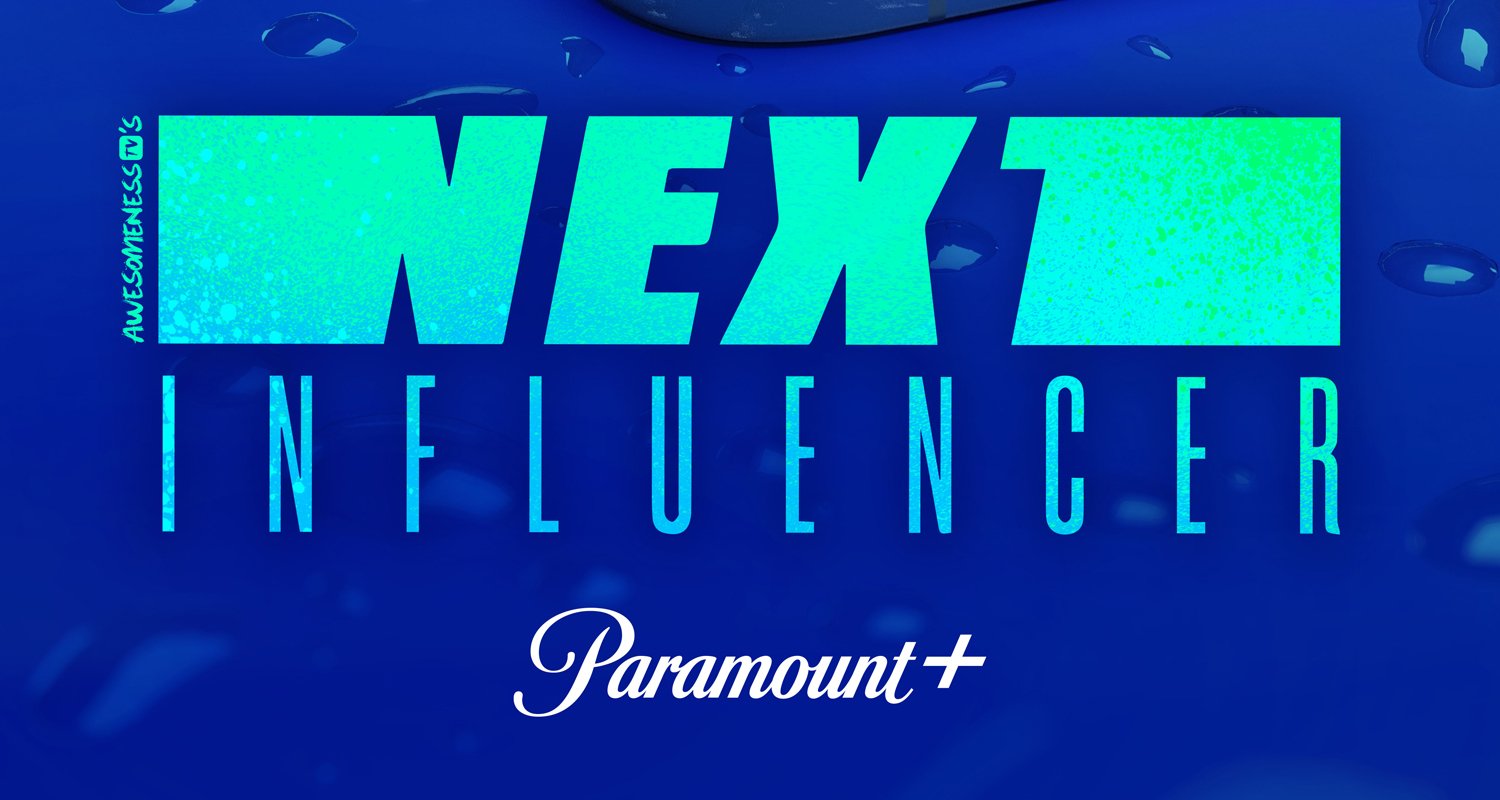 ‘next Influencer Gets Season 3 Trailer From Paramount Watch Now