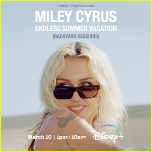 Miley Cyrus Reunites with Disney, Brings Back Backyard Sessions for 'Endless Summer Vacation' Special